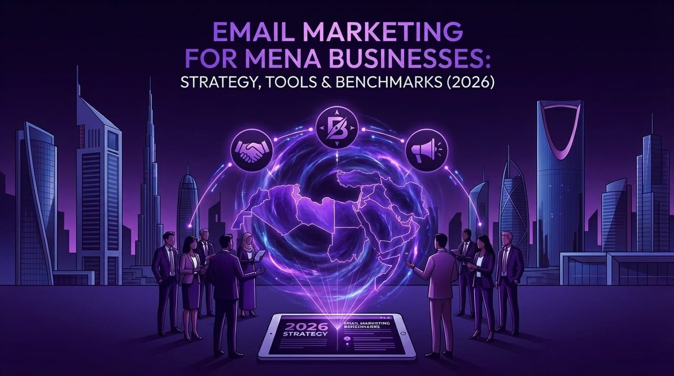 Email Marketing for MENA Businesses: Strategy, Tools & Benchmarks (2026) — MENA Market Reports article by Hovi Digital Lab